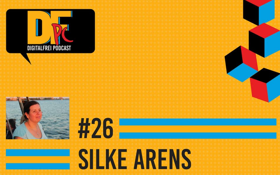 DFP #26 mit Silke Arens. Vom Kindergarten in die Virtuelle Assistenz.