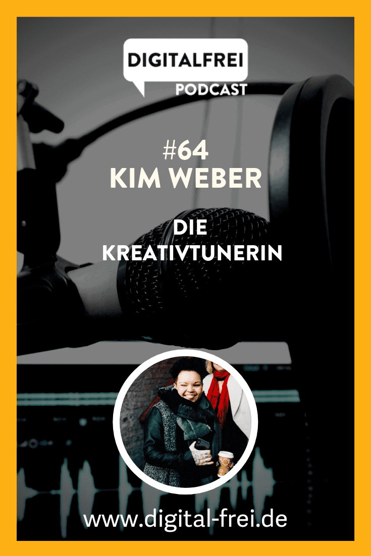 #64 – Kim Weber – Die Kreativtunerin