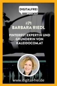 Barbara Riedl von Kaleidocom Pinterest Experting und zu Gast im Digitalfrei Podcast bei Sascha