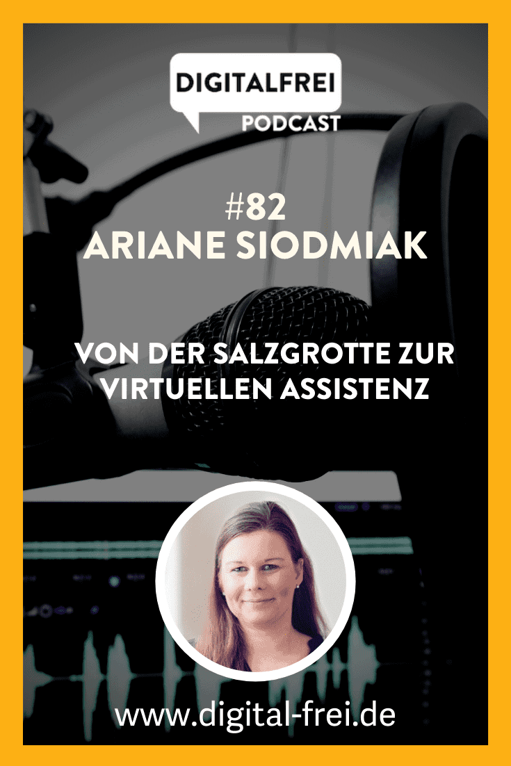 #82 – Ariane Siodmiak – Von der Salzgrotte zur Virtuellen Assistenz