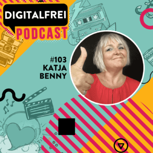 Katja Benny im Digitalfrei Podcast mit Sascha Feldmann