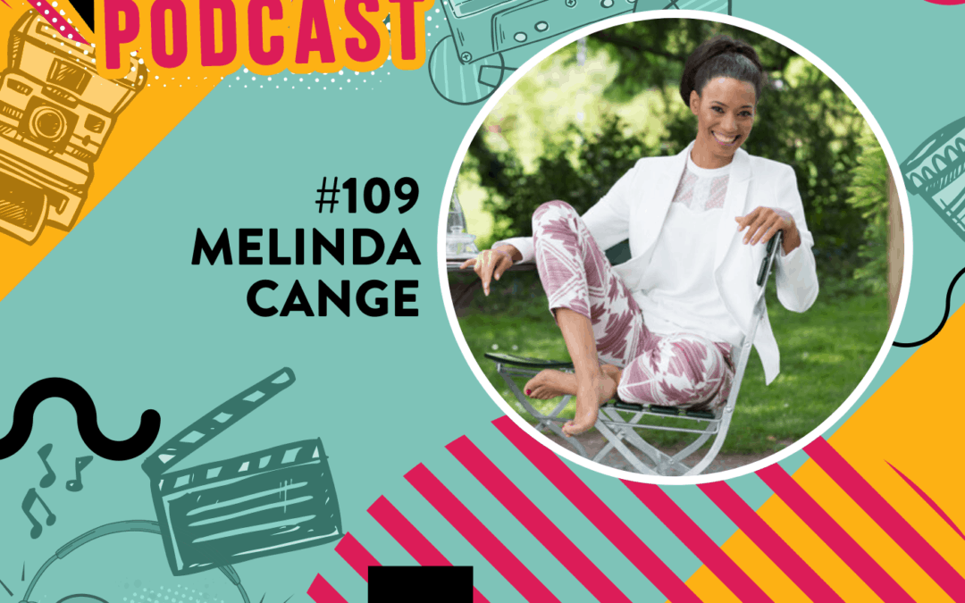 #109 – Melinda Cange – Mit Soul und Flow zu mehr Business